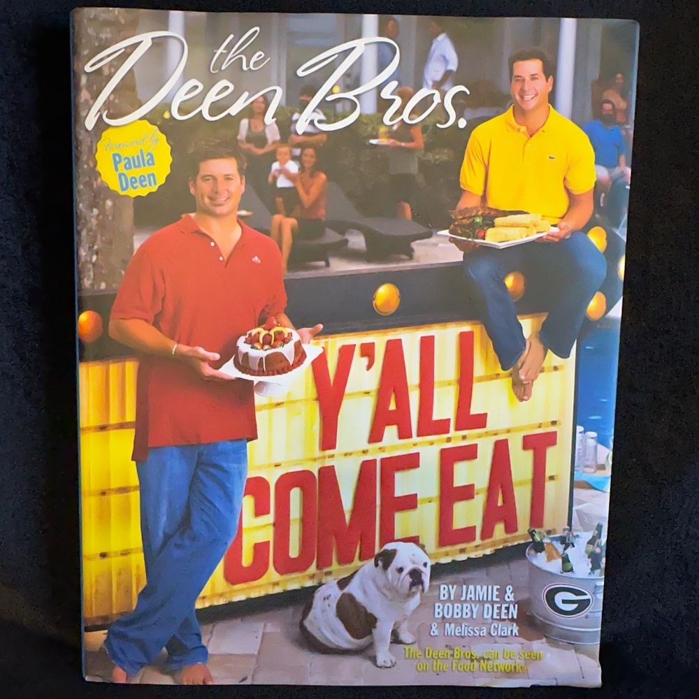 The Deen Bros Y'all Come Eat Cookbook, 2008 First Edition